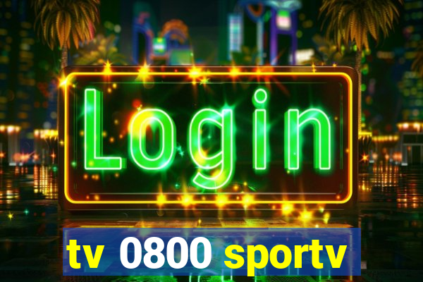 tv 0800 sportv